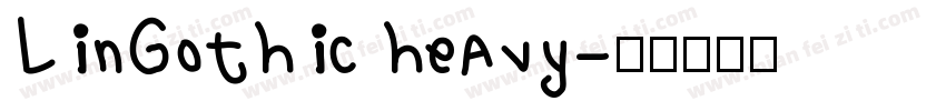 LinGothic heavy字体转换